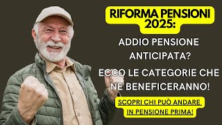 Riforma Pensioni 2025 Addio Pensione Anticipata Ecco la Verità sullApe Sociale [upl. by Enialehs]