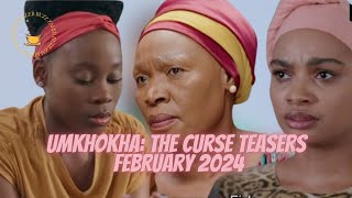 Umkhokha The Curse Teasers  February 2024 [upl. by Lodmilla]