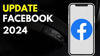 How to Update Facebook app in 2024  Iphone amp Android [upl. by Ennagrom550]