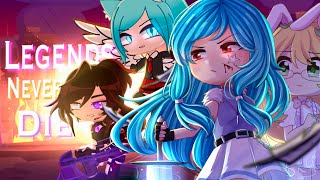 Legends never die GLMV  Gacha animated  ftgachatubers [upl. by Helban]