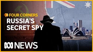 Unmasking the Australian spy who sold secrets to Russia  Four Corners [upl. by Anenahs]