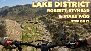 Lakes MTB  Rossett Styhead amp Stake Pass Step On It [upl. by Ipoillak]