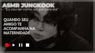 “Eu serei o pai dela”Você sendo mãe soloASMR JUNGKOOK [upl. by Stace513]