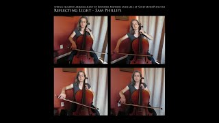 Reflecting Light Sam Phillips  cello quartet [upl. by Aletsirc]