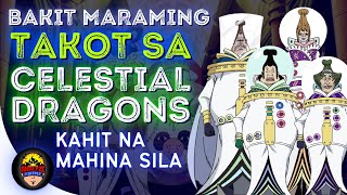 Celestial Dragons Explained  Tagalog 🔥 [upl. by Sharos297]