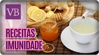 Receitas Caseiras Para Aumentar a Imunidade  Você Bonita 220217 [upl. by Phelgen]