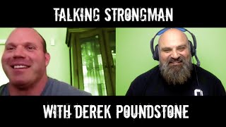 Talking Strongman with Derek Poundstone [upl. by Alicul818]