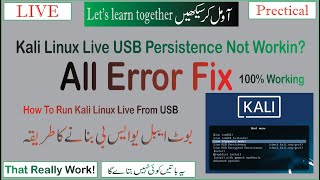 Kali Linux Live USB Persistence Not Working How To Run Kali Linux Live From USB [upl. by Eiuqnimod]