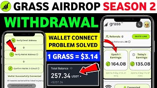 Grass Airdrop season 2 listing date  Grass Airdrop wallet connect problem Grass Airdrop new update [upl. by Reinhard870]