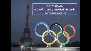 Le Olimpiadi e il volto dionisiaco dellAquario [upl. by Cram]