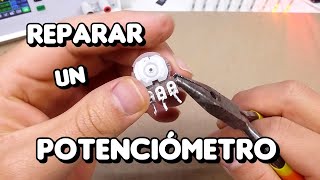 Reparar un potenciometro [upl. by Auqined88]