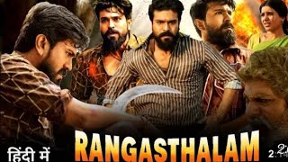 Rangasthalam Full Movie Hindi Dubbed 2024 World Tv And YouTube Premier  Ram Charan Samantha [upl. by Edan]