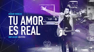 Tu Amor Es Real  Nathan Ironside  En Vivo Desde Soluciones Juveniles [upl. by Encratis]