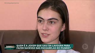 Conheça a jovem que saiu da lavoura para fazer sucesso nas passarelas do mundo [upl. by Elsi559]