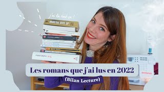 Les romans que jai lus en 2022 Bilan Lecture [upl. by Guyon]