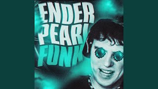 ENDER PEARL FUNK [upl. by Esirahs]