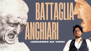 Leonardo da Vinci e la Battaglia di Anghiari [upl. by Enilatan]