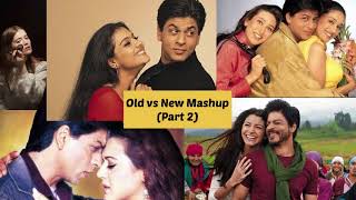 old vs new mashup 🔥PART 2 old vs new bollywood mashup ❤️ old vs new song mashup  srk songs [upl. by Enahpad938]