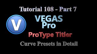 Tutorial 108  ProType Titler  Part 7 Curve Presets in Detail [upl. by Ebby]