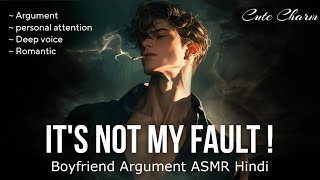 Romantic Boyfriend Argument ASMR Hindi 🥰  Boyfriend ASMR Hindi  Cute Charm 💗  Bf ASMR Hindi [upl. by Laehplar698]