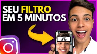 COMO CRIAR FILTRO NO INSTAGRAM  RÁPIDO e FÁCIL [upl. by Lowell907]