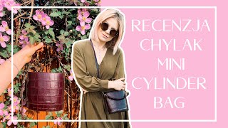 Chylak Mini Cylinder Bag  recenzja moja opinia I Maialen [upl. by Marya461]