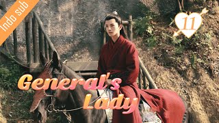 Indo Sub Generals Lady 11丨将军家的小娘子 11  Tang Min Caesar Wu Wu Xize Cao Junxiang [upl. by Anelem834]