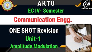 UNIT1 Amplitude Modulation I ONE SHOT I Communication Engineering I Gaterway Classes I AKTU [upl. by Hilario]