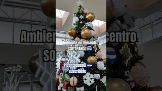 🎄🇸🇻 vísperas de NavidadUnicentro SOYAPANGO 🇸🇻 [upl. by Cletus358]