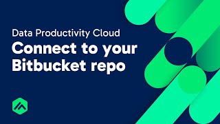 Connecting a Bitbucket repo to the Data Productivity Cloud [upl. by Akemat29]