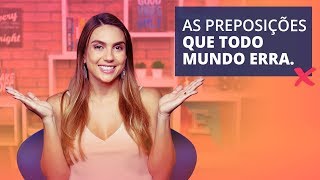 Preposições em inglês que quase todo mundo erra [upl. by Ralat]