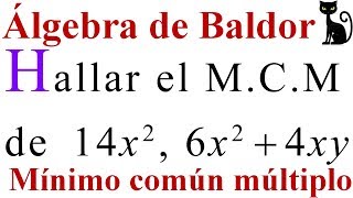 Mínimo común múltiplo de monomios y polinomios Baldor 1161 a 6 [upl. by Thetis]