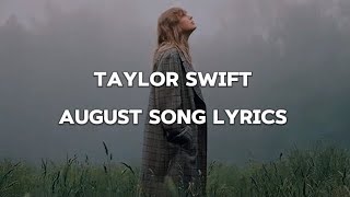 Taylor Swift  August  song lyrics  The Stargirl [upl. by Lucho170]