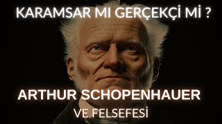 Yaşam Sadece Acılardan İbaret   Arthur Schopenhauer ve Felsefesi [upl. by Arahd]