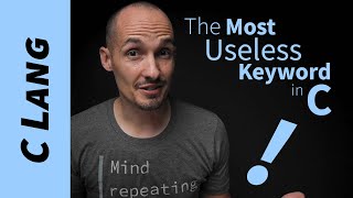 The Most Useless Keyword in C [upl. by Eisiam]