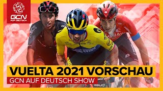 Die große Vuelta Vorschau  GCN auf Deutsch Show 80 [upl. by Hamlen]