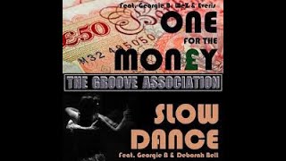 The Groove Association Georgie B Wez amp Everis One for the Money Extended Rework [upl. by Elamaj398]