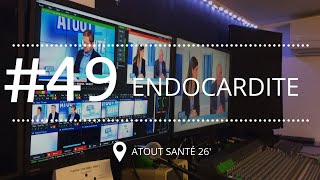 ATOUT SANTE 49 Tout connaître de lEndocardite [upl. by Aramas776]