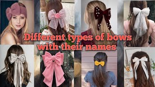 Different types of bows with their names । stylish bows [upl. by Nnaeiram]