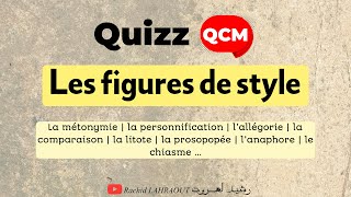 QCM  Quizz autour des figures de style  la métonymie l’hyperbole l’allégorie la synecdoque…etc [upl. by Nnylassej]