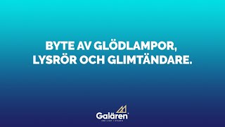 Instruktionsfilm  Byte av glödlampor lysrör och glimtändare [upl. by Catima350]