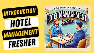 Self Introduction for hotel job interview  hotel management fresher self introduction [upl. by Aciretahs]