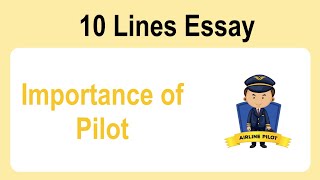 10 Lines on Importance of Pilot  Essay on Importance of Pilot in English  Importance of Pilot [upl. by Dazhahs]