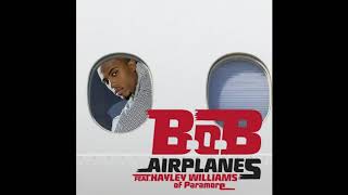 BoB  Airplanes feat Hayley Williams Audio [upl. by Mariette]