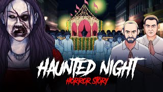 Haunted Night  Shaapit Raat  सच्ची कहानी  Horror Stories in Hindi  Khooni Monday E237🔥🔥🔥 [upl. by Nosmoht]