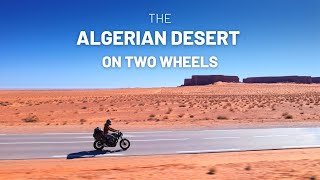 3000 كم على الدراجة النارية لإكتشاف الصحراء الجزائرية  The Algerian Desert on Two Wheels  🇩🇿 [upl. by Nekial]