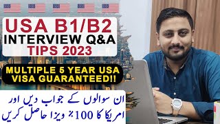 USA B1B2 Tourist Visa Interview QampA Tips 2023  100 USA Visa Guaranteed If you Answer Properly [upl. by Adnol]