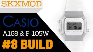 8 Casio A168 amp F105W Completed Build  Parts by SKXMOD [upl. by Bastien]