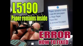 Epson L5190 Paper Remains inside Load A4 error Paper in Rear paper Feed Slot to remove the paper [upl. by Niotna]