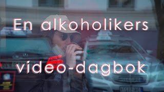 En alkoholikers videodagbok [upl. by Yrelbmik]